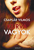 Csapl�r Vilmos: Kurva vagyok