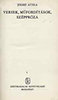 J�zsef Attila: J�zsef Attila m�vei I-II.
