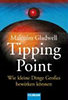 Gladwell, Malcolm: Der Tipping Point