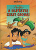 Walt Disney: Aladdin: A rejtélyes kelet csodái