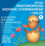Válogatás: Magyarország kedvenc gyermekmeséi + dalok - 4. rész