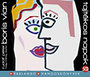 Boris Vian: Tajt�kos napok - 5 CD
