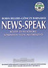 Robin Bellers, Gönczy Barnabás: News-speak