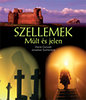 Diana Canwell, Jonathan Sutherland: Szellemek - Múlt és jelen