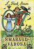 L.Frank Baum: Óz Smaragdvárosa