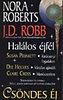 Nora Roberts: Cs�ndes �j