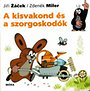 Zdenek Miler, Jiri Zacek: A kisvakond és a szorgoskodók (lapozó)