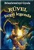 B�sz�rm�nyi Gyula: R�vel hegyi legenda