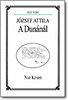 J�zsef Attila: A Dun�n�l