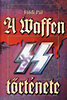 F�ldi P�l: A Waffen SS t�rt�nete