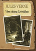 Jules Verne: V�res dr�ma Liv�ni�ban