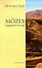 Howard Fast: M�zes, Egyiptom hercege