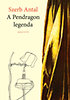 Szerb, Antal: A Pendragon legenda