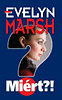 Evelyn Marsh: Mi�rt?!