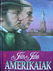John Jakes: Amerikaiak (A Kent csal�d t�rt�nete 8.)