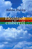 ALDOUS HUXLEY: EL�AD�SOK AZ EMBERR�L