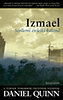 DANIEL QUINN: IZMAEL - SZELLEMI �S LELKI KALAND