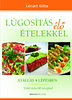 Lénárt Gitta: Lúgosítás élő ételekkel