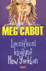 Meg Cabot: Locsifecsi királynő New Yorkban