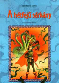 Benedek Elek: A hétfejű sárkány