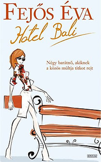 Fejős Éva: Hotel Bali