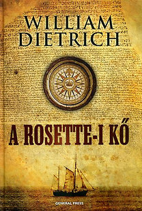 William Dietrich: A rosette-i kő
