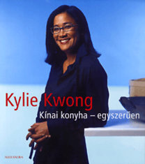 Kwong, Kylie: Kínai konyha - egyszerűen