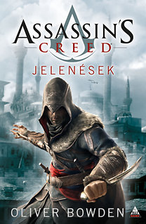 Oliver Bowden: Assassin's Creed - Jelenések
