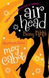 Cabot, Meg: Airhead 2. Being Nikki