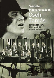 Születtem Magyarországon - Cseh Tamás emlékkoncert