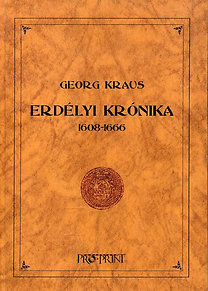Georg Kraus: Erdélyi krónika 1608-1666
