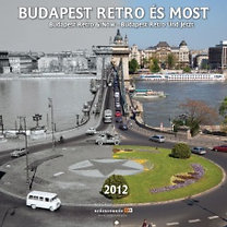 Budapest Retro és Most 2012 - naptár