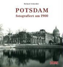 Richard Schneider (Autor) Siegburg Geschichte Germanistik Bonn Journalist Fernsehautor architektur- und kunsthistorische Publikationen ber Berlin und Brandenburg Bildbnde - Potsdam. Fotografiert um 1900