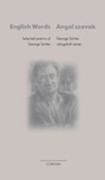 George Szirtes: English Words - Angol szavak
