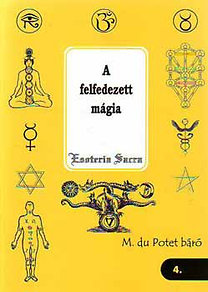 M. du Potet báró: A felfedezett mágia