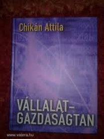 Chikán Attila: Vállalatgazdaságtan