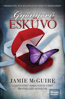 Jamie McGuire: Gyönyörű esküvő